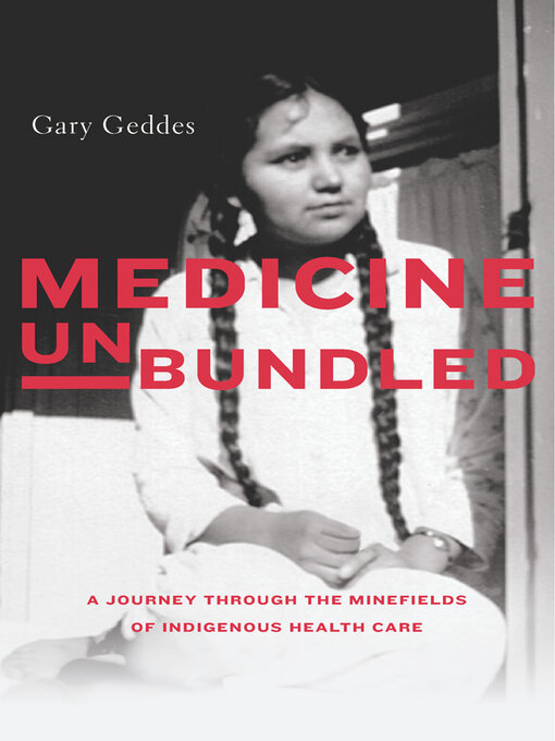 Title details for Medicine Unbundled by Gary Geddes - Wait list